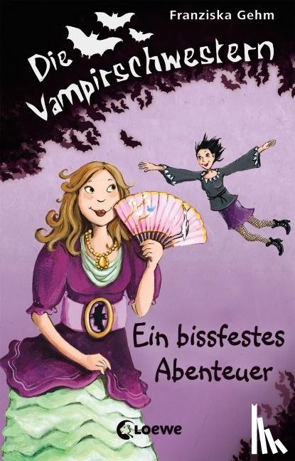 Gehm, Franziska - Die Vampirschwestern (Band 2) - Ein bissfestes Abenteuer