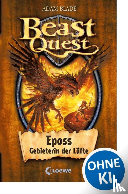 Blade, Adam - Beast Quest 06. Eposs, Gebieterin der Lüfte