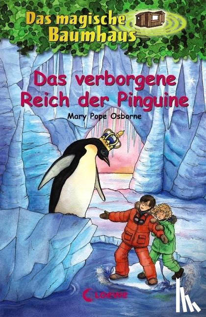 Osborne, Mary Pope - Das magische Baumhaus 38. Das verborgene Reich der Pinguine