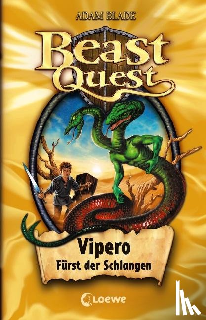 Blade, Adam - Beast Quest 10. Vipero, Fürst der Schlangen