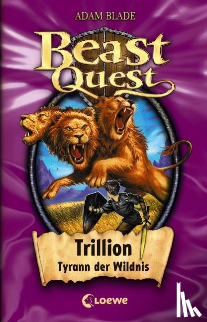 Blade, Adam - Beast Quest 12. Trillion, Tyrann der Wildnis