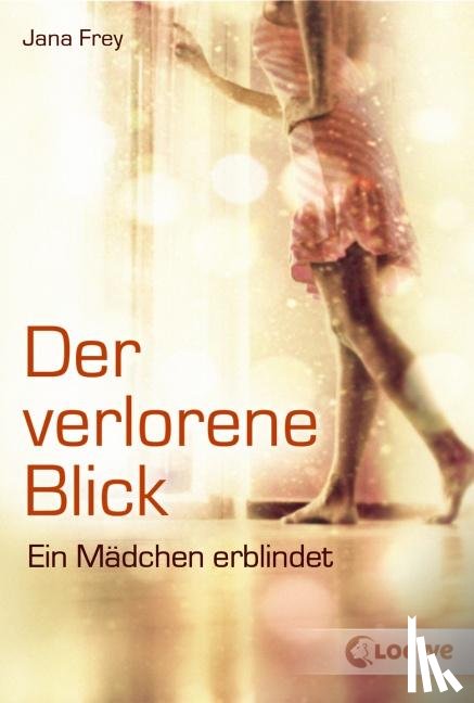 Frey, Jana - Der verlorene Blick