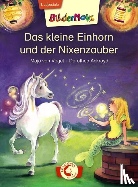 Vogel, Maja von - Bildermaus - Das kleine Einhorn und der Nixenzauber