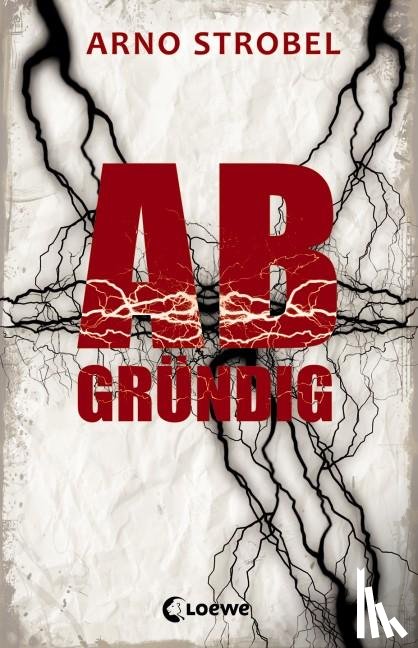 Strobel, Arno - Abgründig