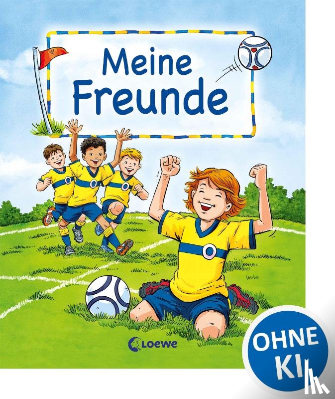  - Meine Freunde (Motiv Fußball)