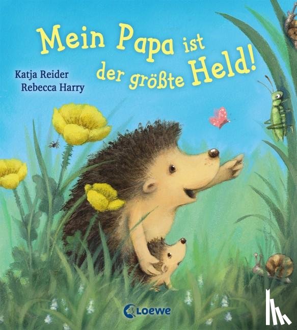 Reider, Katja - Mein Papa ist der größte Held!