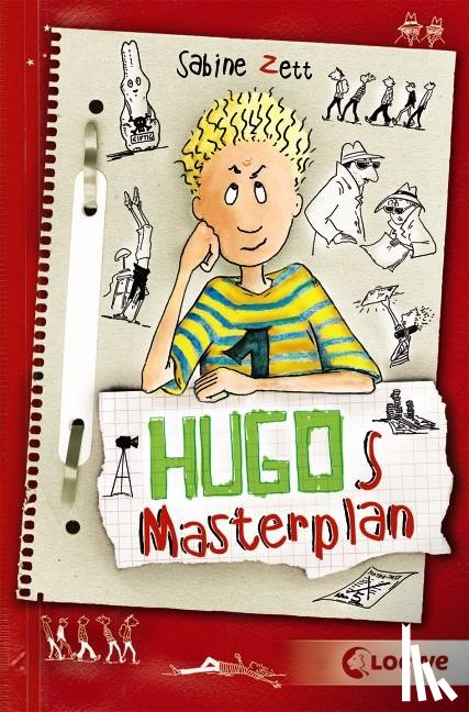 Zett, Sabine - Hugos Masterplan