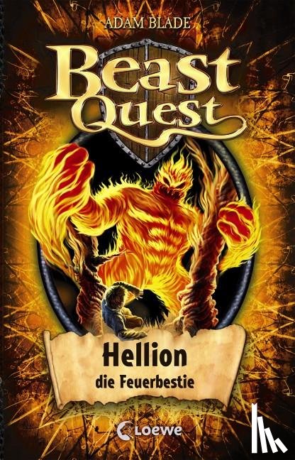 Blade, Adam - Beast Quest 38. Hellion, die Feuerbestie