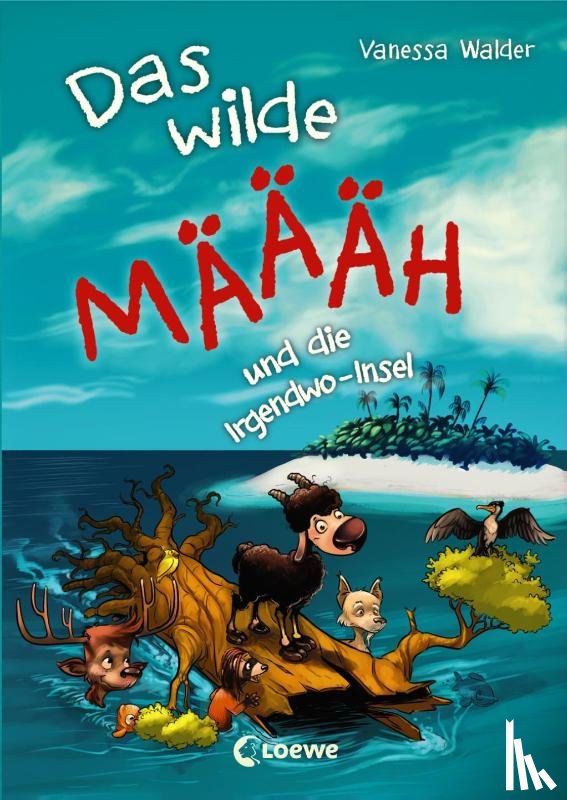 Walder, Vanessa - Das wilde Määäh und die Irgendwo-Insel (Mäh)