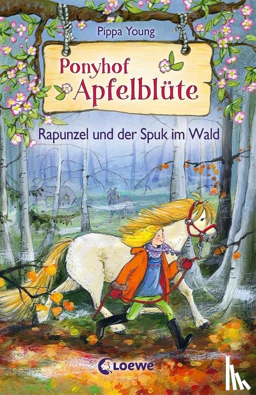 Young, Pippa - Ponyhof Apfelblüte - Rapunzel und der Spuk im Wald