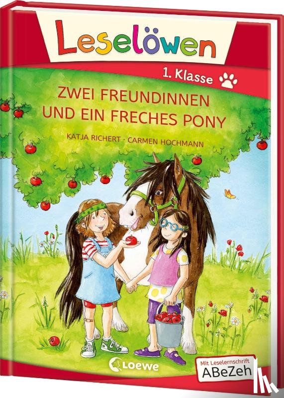 Richert, Katja - Leselöwen 1. Klasse - Zwei Freundinnen und ein freches Pony