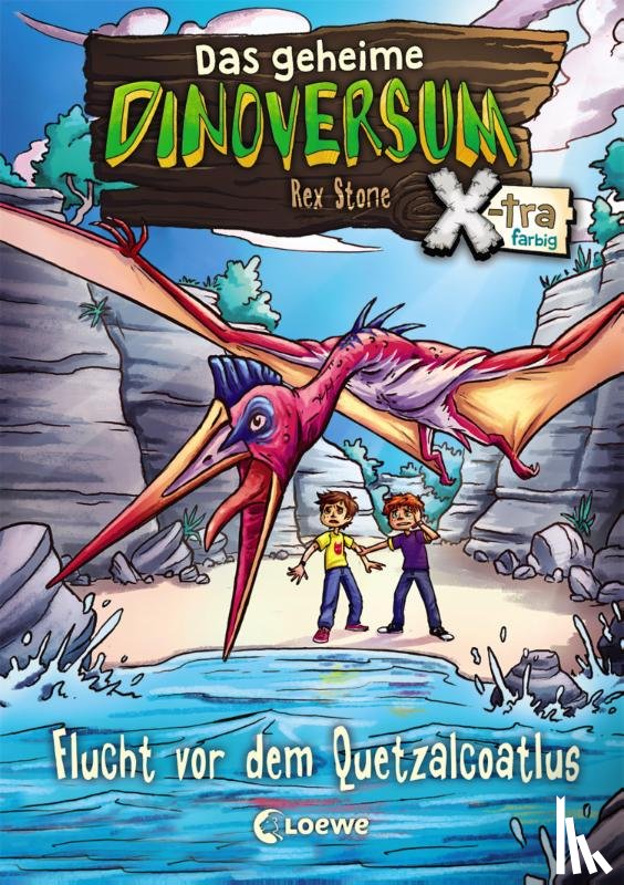 Stone, Rex - Das geheime Dinoversum Xtra - Flucht vor dem Quetzalcoatlus