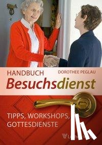 Peglau, Dorothee - Handbuch Besuchsdienst