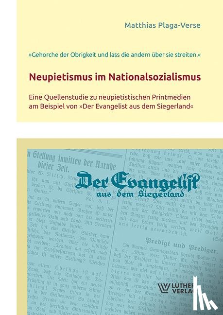 Plaga-Verse, Matthias - Neupietismus im Nationalsozialismus
