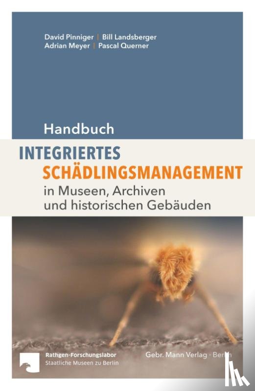 Pinninger, David, Landsberger, Bill, Meyer, Adrian, Querner, Pascal - Handbuch Integriertes Schädlingsmanagement