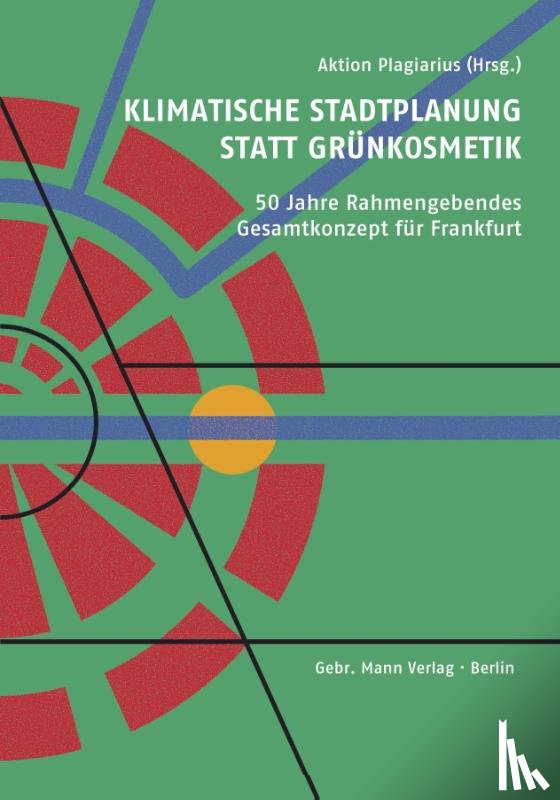  - Klimatische Stadtplanung statt Grünkosmetik