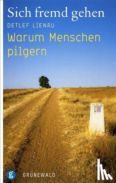 Lienau, Detlef - Sich fremd gehen