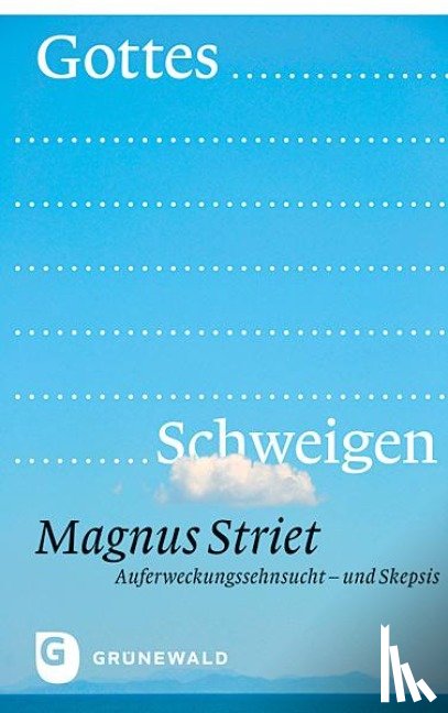 Striet, Magnus - Gottes Schweigen