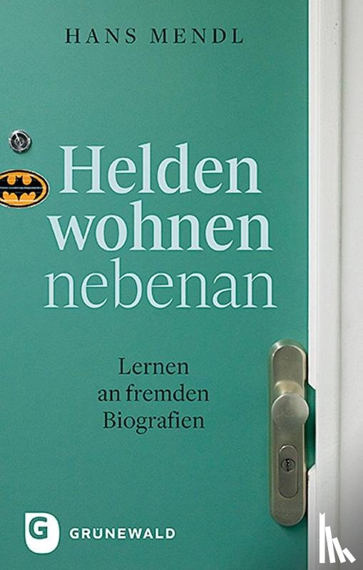 Mendl, Hans - Helden wohnen nebenan