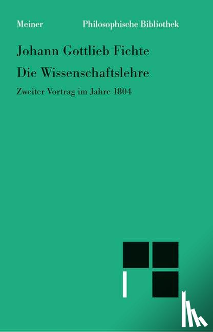 Fichte, Johann Gottlieb - Die Wissenschaftslehre