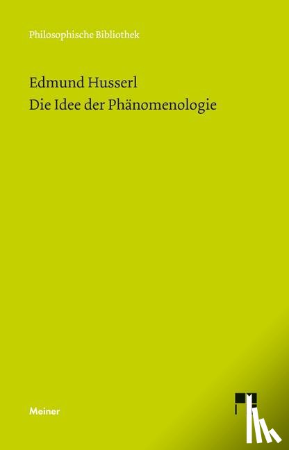Husserl, Edmund - Die Idee der Phänomenologie