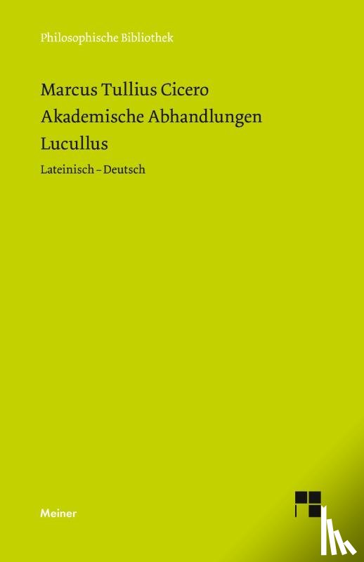 Cicero, M Tullius - Akademische Abhandlungen. Lucullus