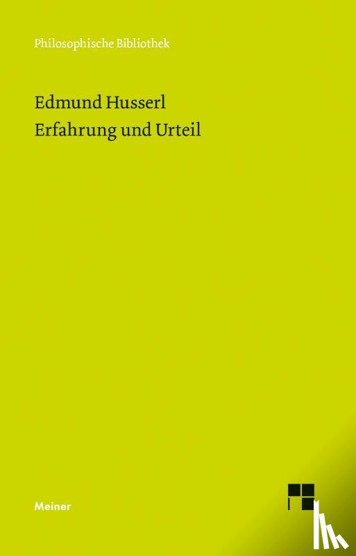 Husserl, Edmund - Erfahrung und Urteil