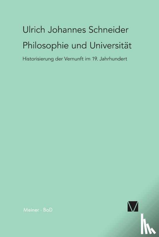 Schneider, Ulrich J - Philosophie und Universitat