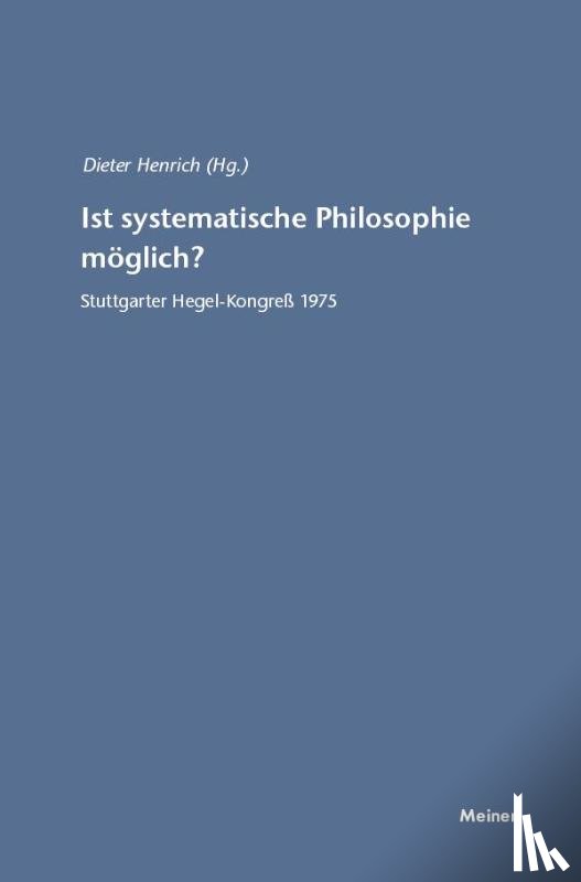  - Ist systematische Philosophie moeglich?