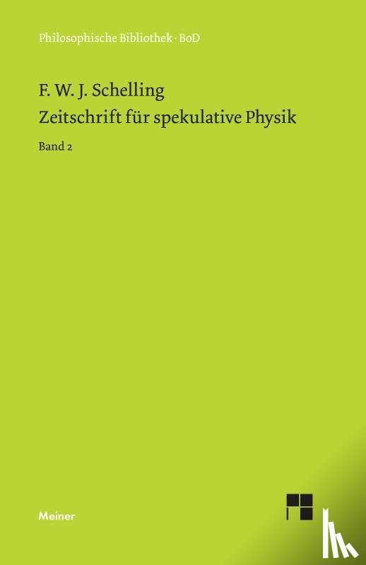 Schelling, Friedrich W - Zeitschrift fur spekulative Physik / Zeitschrift fur spekulative Physik
