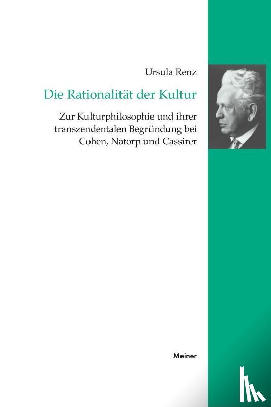 Renz, Ursula - Die Rationalität der Kultur