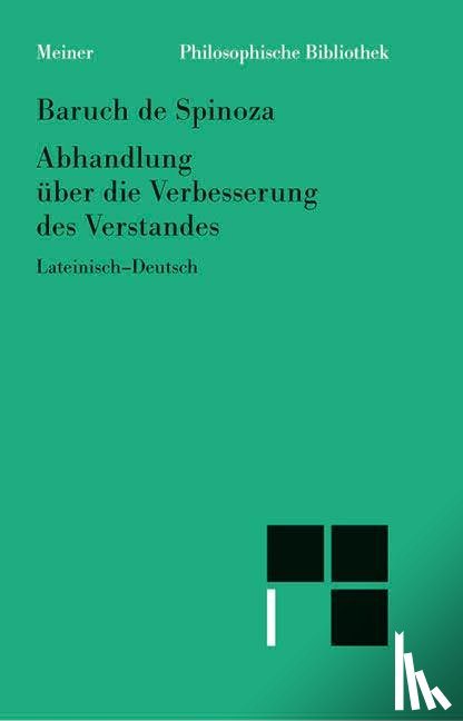 Spinoza, Baruch de - Abhandlung über die Verbesserung des Verstandes