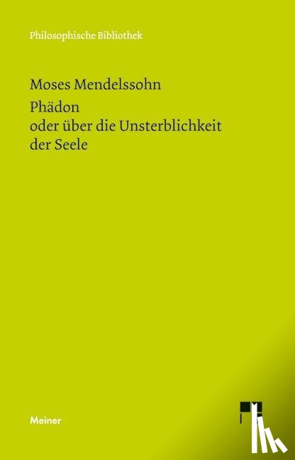 Mendelssohn, Moses - Phädon oder über die Unsterblichkeit der Seele