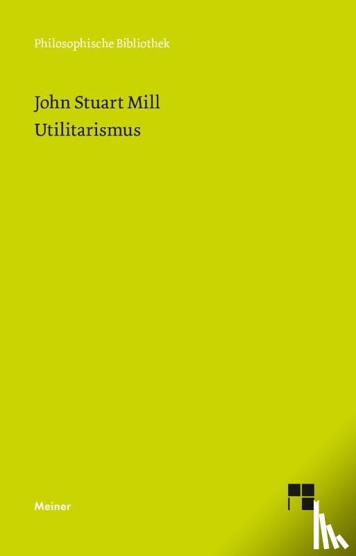 Mill, John Stuart - Utilitarismus