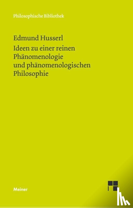 Husserl, Edmund - Ideen zu einer reinen Phänomenologie und phänomenologishen Philosophie