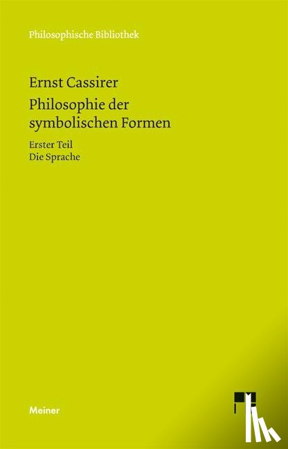 Cassirer, Ernst - Philosophie der symbolischen Formen