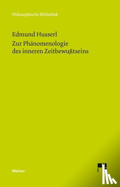 Husserl, Edmund - Zur Phänomenologie des inneren Zeitbewußtseins