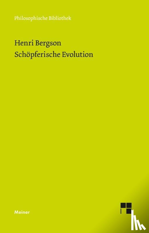 Bergson, Henri - Schöpferische Evolution
