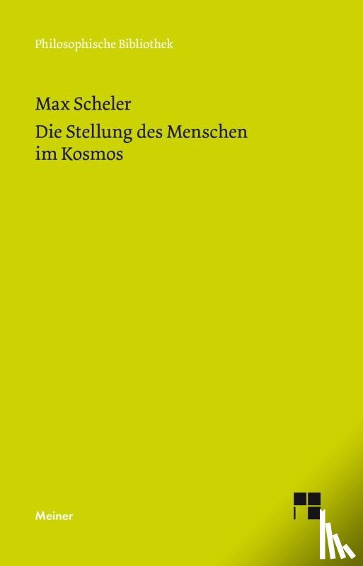 Scheler, Max - Die Stellung des Menschen im Kosmos