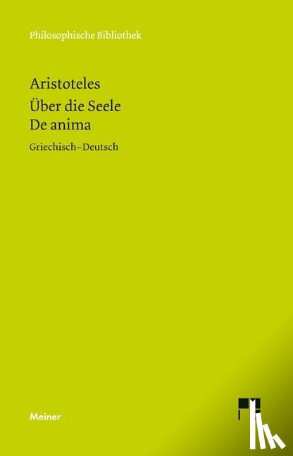 Aristoteles - Über die Seele. De anima