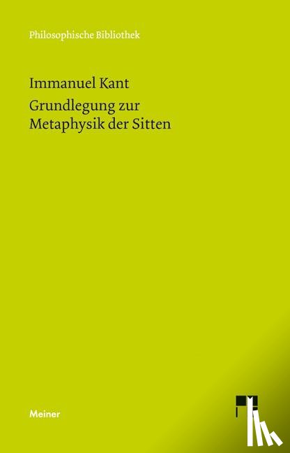 Kant, Immanuel - Grundlegung zur Metaphysik der Sitten