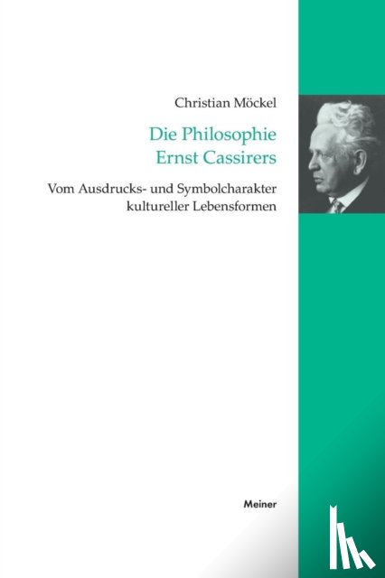 Moeckel, Christian - Die Philosophie Ernst Cassirers