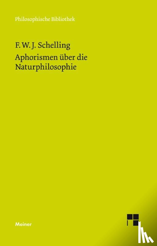 Schelling, Friedrich Wilhelm Joseph - Aphorismen über die Naturphilosophie