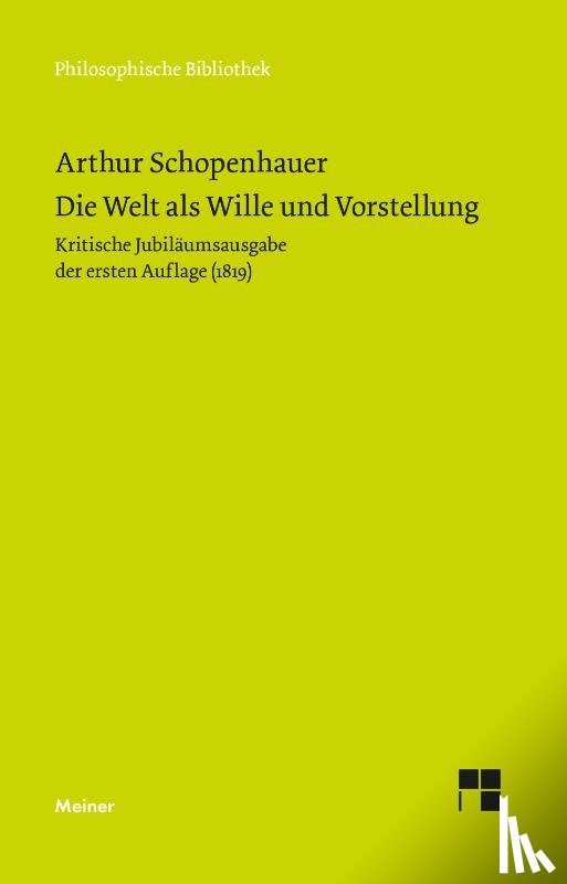 Schopenhauer, Arthur - Die Welt als Wille und Vorstellung