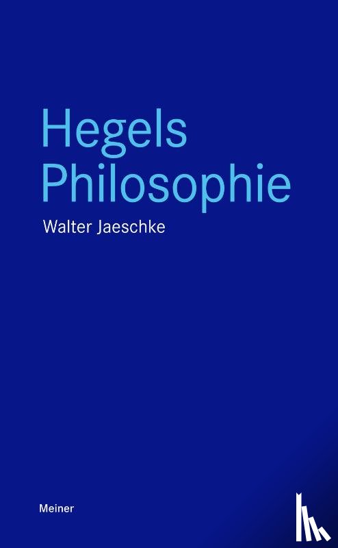 Jaeschke, Walter - Hegels Philosophie