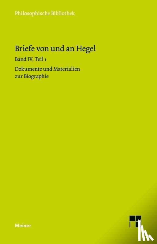 Hegel, Georg Wilhelm Friedrich - Briefe von und an Hegel / Briefe von und an Hegel. Band 4, Teil 1