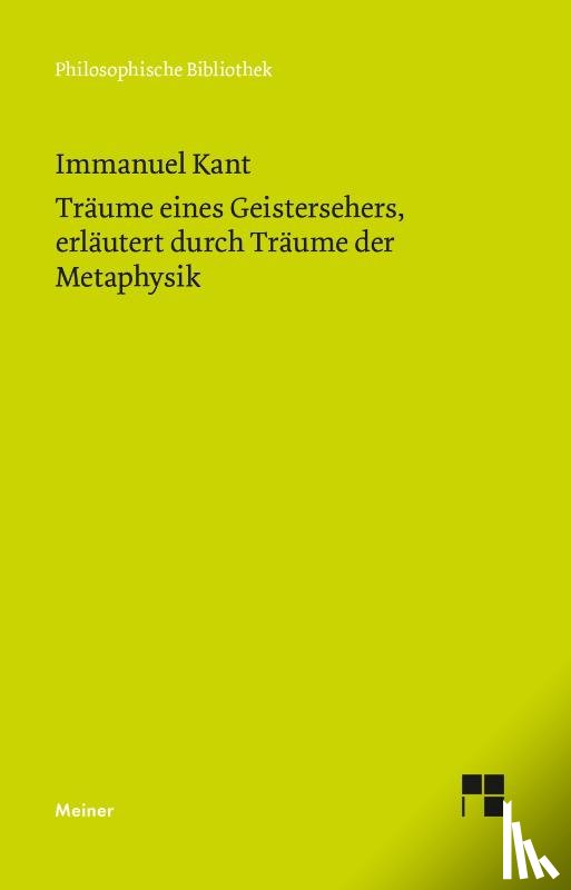 Kant, Immanuel - Träume eines Geistersehers, erläutert durch Träume der Metaphysik