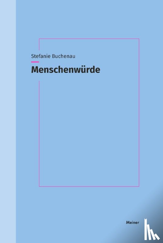 Buchenau, Stefanie - Menschenwürde