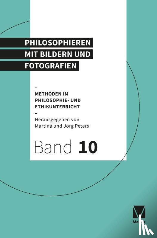  - Philosophieren mit Bildern und Fotografien