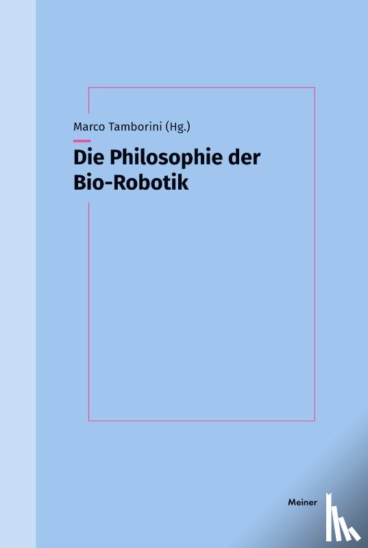  - Die Philosophie der Bio-Robotik